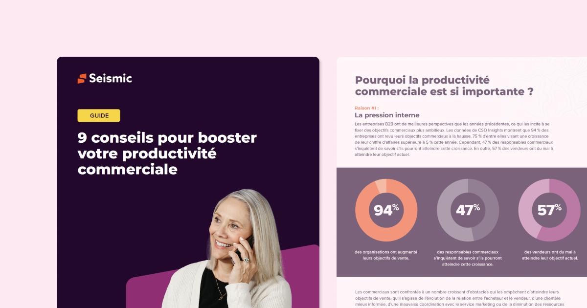 Conseils Pour Booster Votre Productivit Commerciale Seismic