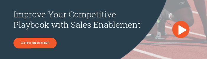 Watch On-Demand - Improve Your Competitive Playbook with
Sales Enablement