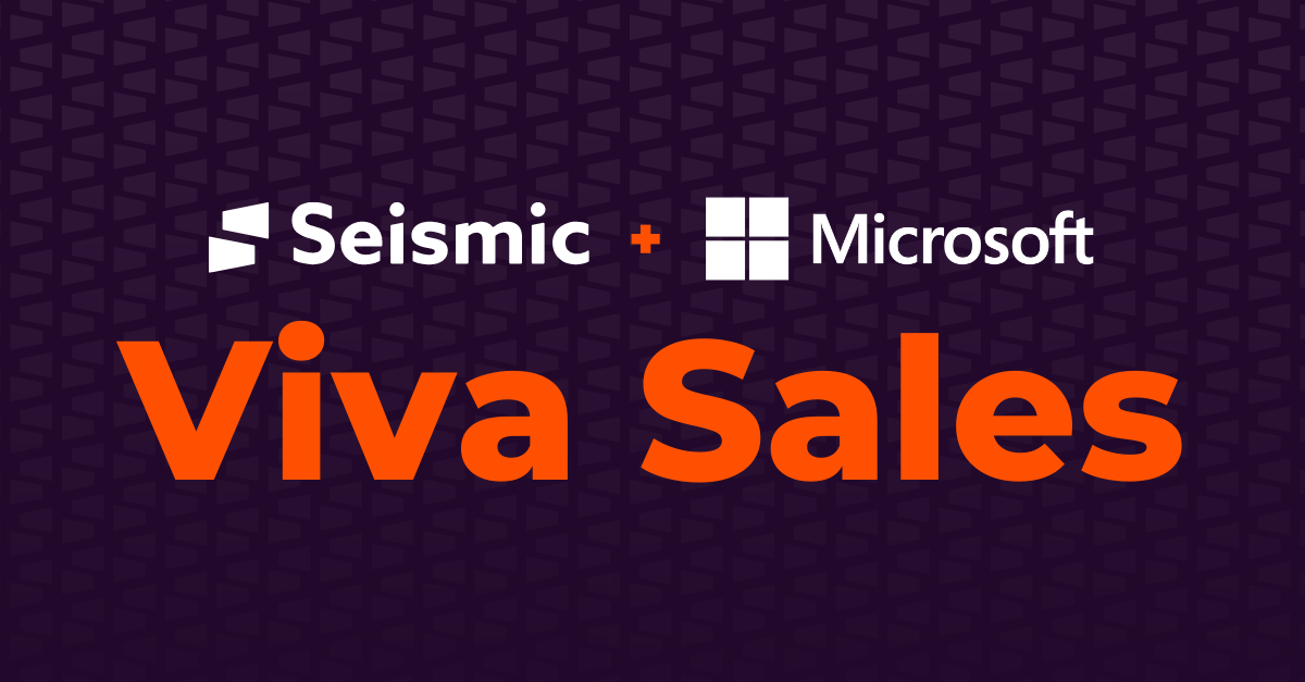 Seismic + Microsoft Viva Sales